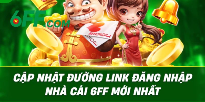 6FF - Link Vào Trang Chủ 6FF Chính Thức 2026 Nhận +666K 11 Link 6FF truy cập an toàn, không bị chặn chính thức 2026