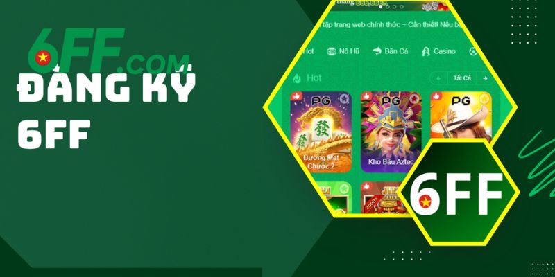 Đăng Ký 6FF – Hướng Dẫn Chi Tiết Thao Tác Cho Hội Viên Mới 1 Những điều kiện mà bạn cần đáp ứng để đăng ký 6FF thành công